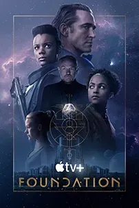 Poster for the Apple TV+ series Foundation, showing the main cast against a starfield above a city skyline.